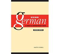 Using German: A Guide to Contemporary Usage