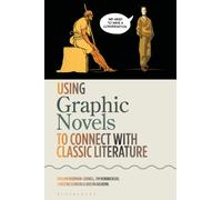 Using Graphic Novels to Connect with Classic Literature