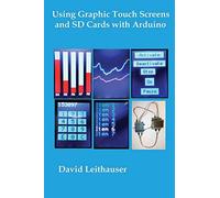 Using Graphic Touch Screens and SD Cards with Arduino