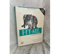Using HTML: The Definitive Guide (A nutshell handbook)