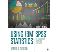 Using IBM SPSS Statistics: An Interactive Hands-On Approach