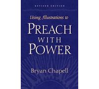 Using Illustrations to Preach with Power