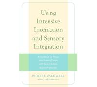Using Intensive Interaction and Sensory Integration