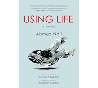 Using Life (Emerging Voices from the Middle East)