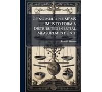 Using Multiple MEMS IMUs to Form a Distributed Inertial Measurement Unit