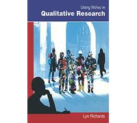 Using NVIVO in Qualitative Research (Advances in Experimental Medicine and Biology)