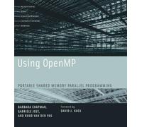 Using OpenMP: Portable Shared Memory Parallel Programming (Scientific and Engineering Computation)