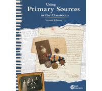 Using Primary Sources in the Classroom