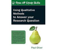 Using Qualitative Methods to Answer Your Research Question