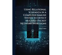 Using Relational Schemata in a Computer Immune System to Detect Multiple-Packet Network Intrusions