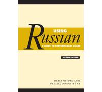 Using Russian: A Guide To Contemporary Usage