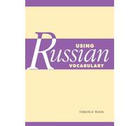 Using Russian Vocabulary (Using (Cambridge))