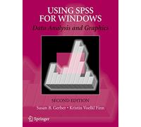 Using SPSS for Windows: Data Analysis and Graphics