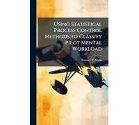 Using Statistical Process Control Methods to Classify Pilot Mental Workload