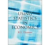 Using Statistics in Economics by Thomas, Leighton published by McGraw-Hill Higher Education (2004)