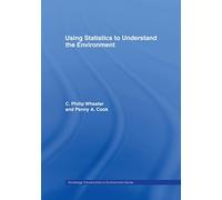 Using Statistics to Understand the Environment (Routledge Introductions to Environment: Environmental Science)