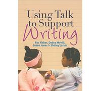 Using Talk to Support Writing