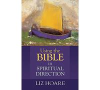 Using the Bible in Spiritual Direction
