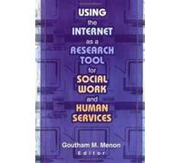 Using the Internet as a Research Tool for Social Work and Human Services