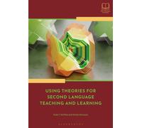 Using Theories for Second Language Teaching and Learning