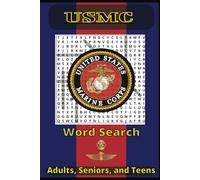 USMC Word Search Book: Easy-to-Read Word Searches Featuring the U.S. Marine Corps, Military, and War | 50+ Puzzles | 6x9 Inches, 110 Pages | A Great Gift for Holidays, Vacations & Relaxation