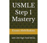 USMLE Step 1 Mastery: with 200 High-Yield MCQs: 18 (Medical Pearls)