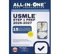 USMLE STEP 1 PREP 2026-2027: All-in-One High-Yield Review with 2,000+ Practice Questions, Full-Length Mock Exams, Clinical Cases & Proven Strategies to Pass on Your First Attempt