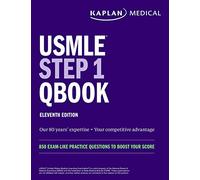 USMLE Step 1 Qbook, Eleventh Edition: 850 Exam-Like Practice Questions to Boost Your Score (USMLE Prep)