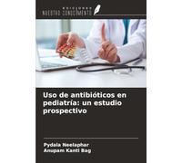 Uso de antibióticos en pediatría: un estudio prospectivo