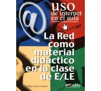 Uso de Internet en el aula: La red como material didactico en la clase de ELE