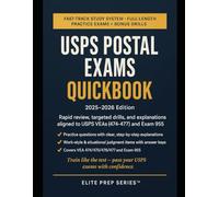 USPS Postal Exams QuickBook 2025-2026: All-in-One Prep for VEA 474/475/476/477 & Exam 955 - Strategies, Drills, and Full-Length Practice Tests