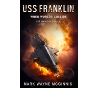 USS Franklin: When Worlds Collide (USS Hamilton)