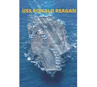 USS Ronald Reagan: Blank lined notebook journal with photo of the aircraft carrier named after actor, governor, and president Ronald Reagan with the ship's insignia on the back (6" x 9", 120 pages)