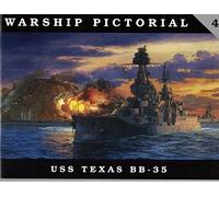 USS Texas BB-35 (Warship Pictorial No. 4)