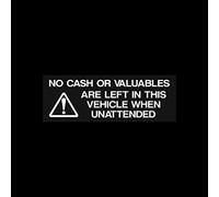 USSP&S 1x No Cash or Valuables are left in vehicle unattended - 100x35mm Window Sticker - Security, CCTV, Car, Taxi, Minibus, Van, CCTV