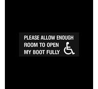 USSP&S 1x Please allow enough room to open my boot fully - 220x88mm Window Sticker - Disabled, Wheelchair, Car, Van, Decal