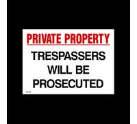 USSP&S Private Property Tresspassers will be Prosecuted Plastic Sign (MISC101) - No Parking, Private Property, Access, Disabled Parking, Vehicle, Warning