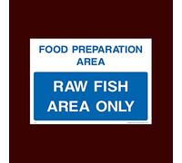 USSP&S Raw Fish Area Only Sticker/Self Adhesive Sign - Raw, Cooked, Preparation, Fish, Food, Wash Hands (FP6)