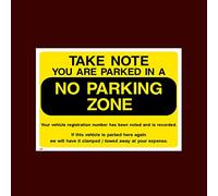 USSP&S Take note you are parked in a no parking zone Plastic Sign (P41) - No Parking, Private Property, Visitor, Customer, Car Park, Reserved