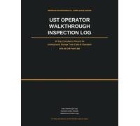 UST Operator Walkthrough Inspection Logbook: 30-Day Environmental Compliance Record for Class B Operators | EPA 40 CFR Part 280