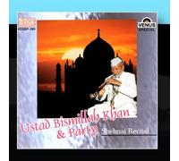 Ustad Bismillah Khan - Ustad Bismillah Khan & Party
