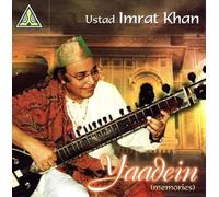 Ustad Imrat Khan - Yaadein - Memories