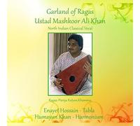 USTAD MASHKOOR ALI KHAN / ENAYET HOSSAIN - Garland Of Ragas