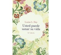 Usted puede sanar su vida (Vintage)