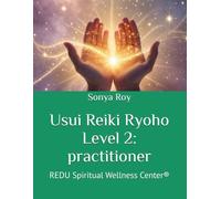 Usui Reiki Ryoho Level 2: practitioner: REDU Spiritual Wellness Center® (Redu Wellness Center)