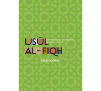 Usūl al-Fiqh: Methodology of Islamic Jurisprudence
