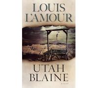 Utah Blaine: A Novel