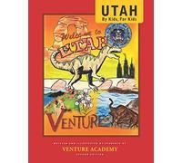 UTAH: by Kids, for Kids: Second Edition