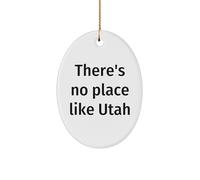 Utah Christmas Oval Ornament Gifts from Friends and Family with There's No Place Like Utah Quote, Oval Ornament for Utah Lovers, Utah Gifts, Holiday Ornament, Unique Gift Ideas,