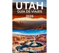 Utah Guía de viajes 2026